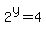2%5Ey+=+4
