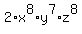 2+%2Ax%5E8%2A+y%5E7%2A+z%5E8+