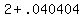 2+%2B+.040404