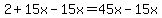 2+%2B+15x-15x=+45x-15x