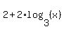 2+%2B+2%2Alog%283%2C%28x%29%29