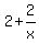 2+%2B+2%2Fx