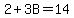 2+%2B+3B+=+14
