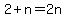 2+%2B+n+=+2n
