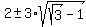 2+%2B-+3%2Asqrt%28sqrt%283%29-1%29