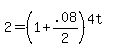 2+=+%281%2B.08%2F2%29%5E%284t%29