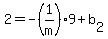 2+=+-%281%2Fm%29%2A9+%2B+b%5B2%5D