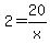 2+=+20%2Fx