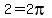 2+=+2pi