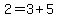 2+=+3+%2B+5
