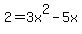 2+=+3x%5E2+-+5x+