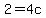 2+=+4c