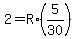 2+=+R%2A%285%2F30%29