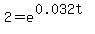 2+=+e%5E%280.032t%29