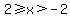 2+%3E=+x+%3E-2+