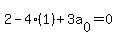 2+-+4%281%29+%2B+3a%5B0%5D+=+0
