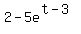 2+-+5e%5E%28t-3%29