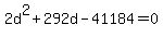 2+d%5E2+%2B+292+d+-+41184+=+0