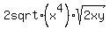 2+sqrt%28x%5E4%29+%2Asqrt%282xy%29+