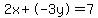 2+x+%2B+-3+y+=+7