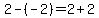 2-%28-2%29+=+2%2B2