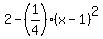 2-%281%2F4%29%28x-1%29%5E2