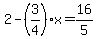 2-%283%2F4%29x=16%2F5