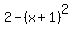 2-%28x%2B1%29%5E2