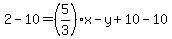 2-10=%285%2F3%29x-y%2B10-10