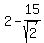 2-15%2Fsqrt%282%29