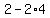 2-2%2A4