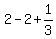 2-2%2B1%2F3