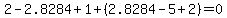2-2.8284%2B1%2B%282.8284-5%2B2%29=0