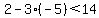 2-3%28-5%29%3C14
