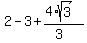 2-3%2B%284%2Asqrt%283%29%29%2F%283%29