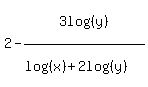 2-3log%28%28y%29%29%2F%28log%28%28x%29%29%2B2log%28%28y%29%29%29