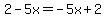 2-5x=-5x%2B2
