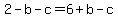 2-b-c=6%2Bb-c