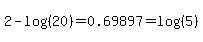 2-log%28%2820%29%29=0.69897=log%28%285%29%29