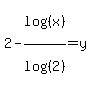 2-log%28%28x%29%29%2Flog%28%282%29%29+=+y