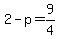 2-p+=+9%2F4