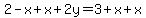 2-x%2Bx%2B2y=3%2Bx%2Bx