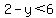 2-y%3C6