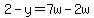 2-y=7w-2w