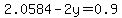 2.0584-2y=0.9