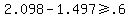 2.098+-+1.497+%3E=+.6