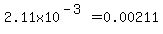 2.11x10%5E%28-3%29=0.00211