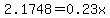 2.1748=0.23x