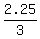 2.25%2F3