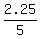 2.25%2F5